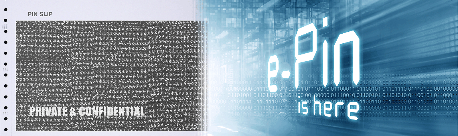 Banner introducing electronic PIN service.