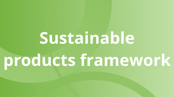 Section header graphic introducing sustainable products framework.